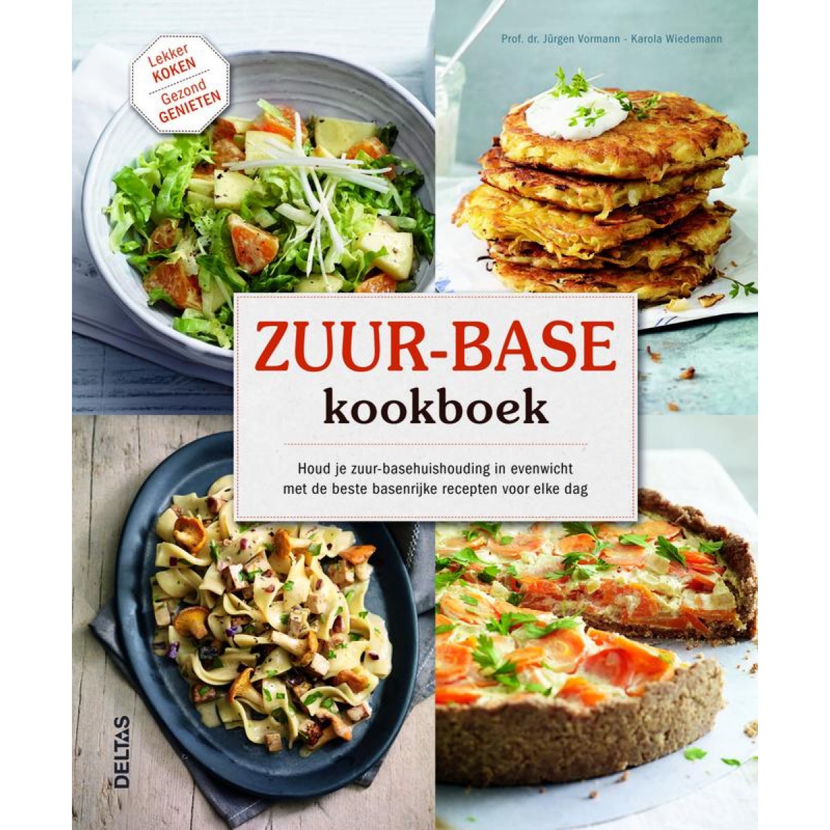 bereiken Afhankelijk Pellen Deltas Zuur-Base Kookboek | Bestel glutenvrije producten van Deltas online  bij Glutenvrije Webshop
